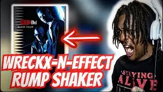 2000s Baby Reacts Wreckx-n-Effect - Rump Shaker