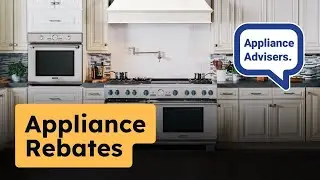 Appliance Rebates 101: How to Maximize Rebates (when it makes sense)