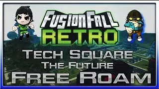 Fusionfall Retro &mdash; Tech Square (Будущее) Свободный доступ
