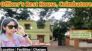 Officer's Rest House, Coimbatore | ORH | Holiday Home #railandtravel