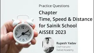 Core Concepts of Time, Speed & Distance for Sainik School Entrance Exam 2023 || Dabad Academy
