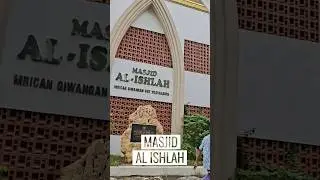 🕌 Al Ishlah #masjid #mosque #allahﷻ #muhammadﷺ #sholat #sholawat #dakwah #islam #islamic