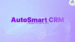 Представляем AutoSmart CRM &ndash; будущее автомобильного бизнеса.