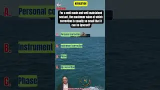 154 &ndash; Maximum Negligible Correction in a Sextant  (Marine Nautical Reviewer)