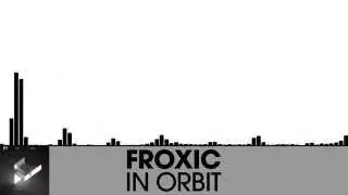 Froxic - In Orbit [Electro House | Plasmapool]