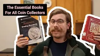 The Essential Books that EVERY Coin Collector Needs!