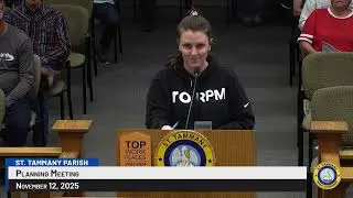 St. Tammany Parish Planning Meeting ; November 12, 2025