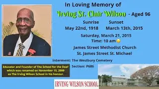 In Loving Memory of Irving St. Clair Wilson - Former Principal of Deaf School (Barbados) - 2015