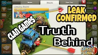 Clan Games-Leak | Clan Games Forever? |Real Truth-Part 1-Clash Of Clans