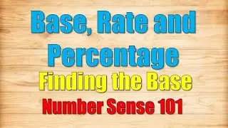 Finding the Base ( Base, Rate and Percentage)