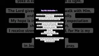 Say this declaration #prayer #faith #strength #mercy #grace #help