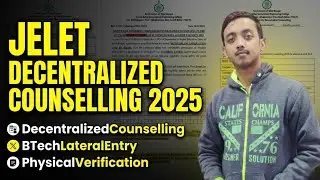 JELET 2025 Decentralized Counselling | Complete B.Tech Lateral Entry & Verification Guide