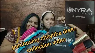 nagal memade shopil ninnu purchasing cheyitha dress collection video