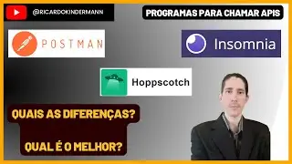 Postman X Insomnia x Hoppscotch -  Qual &eacute; o melhor? | #postman   #insomnia  #hoppscotch #api