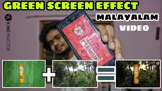 Green screen Effect | malayalam | kinemaster - detail curving