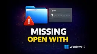 &ldquo;Open with&rdquo; Option Missing in Windows 10, how to fix it? | GearUpWindows Tutorial