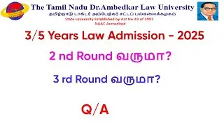 3/5 Years Law Admission - 2025# 2 nd and 3 rd வருமா?#tndalu in tamil#Q/A video@GD LAW STUDIES