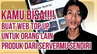 Cara Buat Web Top Up Game Untuk User Kalian Dengan Miliki Web Server H2H Sendiri