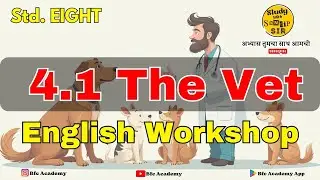 Class 8 English Workshop 4.1 The Vet। Question answer Class 8 English/4.1 The Vet English workshop/