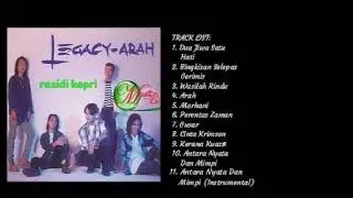 LEGACY _ ARAH _ FULL ALBUM