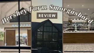 Hershey Farm Resort Smorgasbord Review | Lancaster Pennsylvania