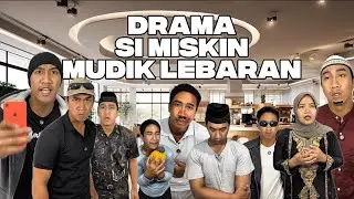 DRAMA SI MISKIN MUDIK LEBARAN FULL DURASI