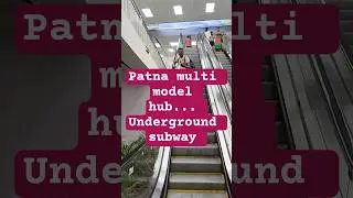 subway #tunnel #multi model hub #puntaiunction #patnamandir #station #shorts #ytshorts