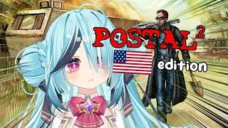 this game is basically america right? first time Postal 2!