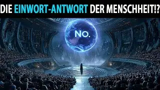DIE EINWORT-ANTWORT DER MENSCHHEIT AUF DEN TRIBUTBEFEHL SCHOCKIERTE DEN GALAKTISCHEN RAT
