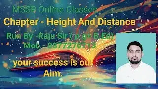 Class 10th ( Height And Distance) VVI Important Question and solutions by -Raju Sir 