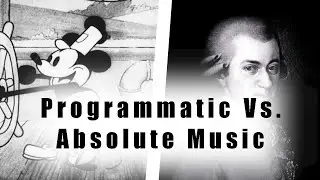 Programmatic vs Absolute Music