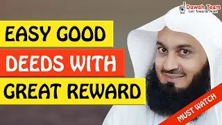 🚨EASY GOOD DEEDS WITH GREAT REWARDS🤔 ᴴᴰ - Mufti Menk