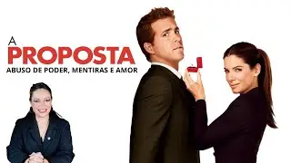 A Proposta: Será que esse filme envelheceu bem?