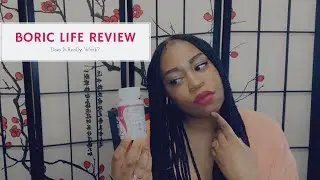 Boric Life Review