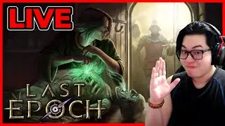 🔴Trying OP Necromancer Build in Last Epoch Cycle 3 - Live Leveling!