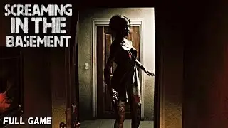 Screaming In The Basement - Full Game Walkthrough | Psychological Horror Game