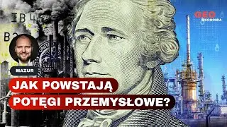 Jak powstają potęgi przemysłowe? Inspiracje dla Polski.