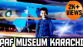 PAF Museum Karachi |PAF Museum Karachi detailed tour |PAF Museum Playland |23 March |Lifestyle Modes