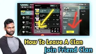 How To Leave A Clan And Joint With Friend Clan 2024 New Video | Pubg Clan Kaise Change Kare 2024