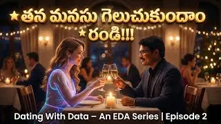 Deep Conversations With Data | Dating With Data &ndash; EDA Series Episode 2 | LAMp of Data