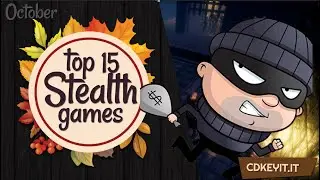 Top 15 Best Stealth Games - October 2020 Selection