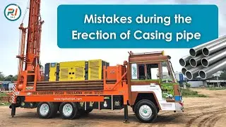 Mistakes during Erection of Casing Pipe | Kannada Explanation | RigsIndia24x7 MD S.Sathiyamoorthi