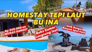 HOMESTAY PULAU TIDUNG - HOMESTAY TEPI LAUT BU INA PULAU TIDUNG PULAU SERIBU