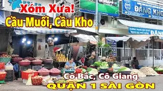 Xóm Xưa Cầu Muối, Cầu Kho, Cô Bắc, Cô Giang Quận 1 Sài Gòn