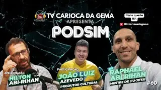 PODSIM #60 COM RAPHAEL ABI RIHAN (REPRISE)
