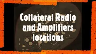 [Cold War] Outbreak: Collateral Radio and Amplifiers locations