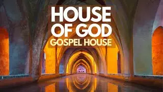 Soulful Gospel House Mix 2025 | House of God, Vol.5 | House Music South Africa
