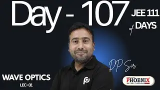 DAY-107 | Mission 111 Series | Physics | WAVE OPTICS | LEC-1 | Jee 2026 | DP Sir
