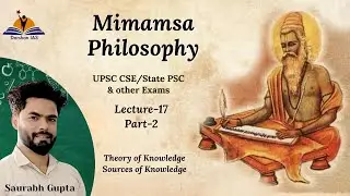 Mimamsa Philosophy Part 2 Sources of Knowlwdge for UPSC/State PSC & other Exams