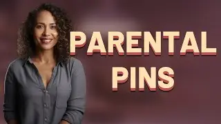 How Does a Parental Controls PIN Stop Unauthorized Changes on Smart TVs?